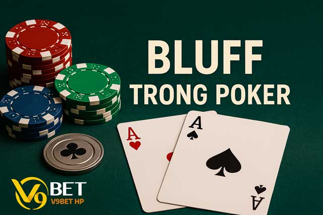 Bluff trong poker